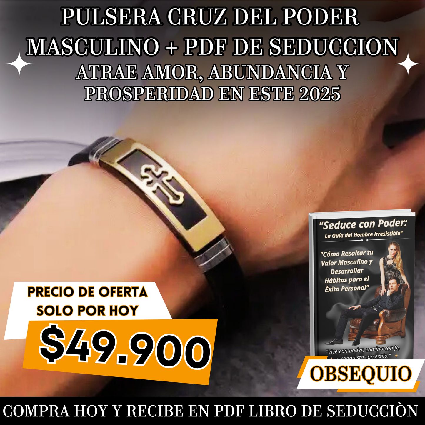 Pulsera cruz del poder masculino+pdf seducción💪🔥